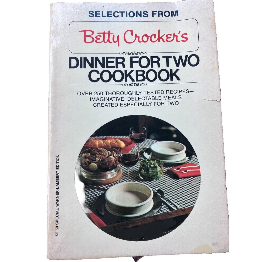 Selections from Betty Crocker's Dinner for Two Cookbook Recipes 1982 Pocket Size